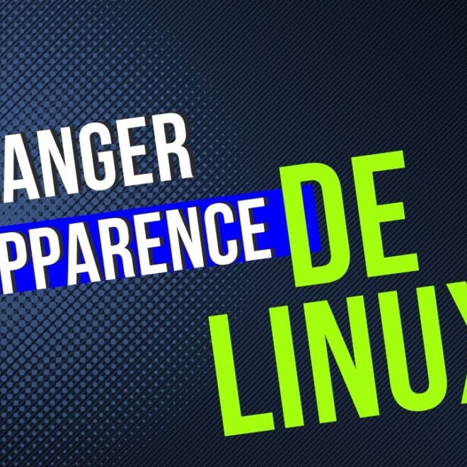 Personnaliser l’apparence sur Linux : thème, icônes et fond d’écran (guide complet débutant)